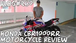 Vlog#260 Honda CBR1000RR Motorcycle Review Singapore