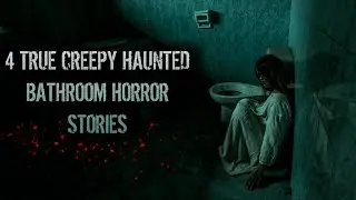 4 Creepy Haunted Bathroom Horror Stories In English