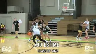 JD Estime  | Relentless Hoops Select 80 Class of 2025