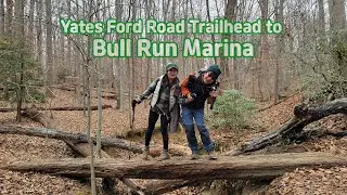 Yates Ford Road Trailhead to Bull Run Marina