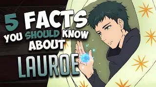 LAUROE FACTS - TOWER OF GOD