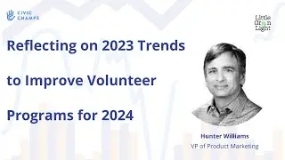 Reflecting on 2023 Trends to Improve Volunteer Programs for 2024