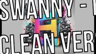 Prince Swanny - Believe (DJR Clean Version)