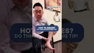 Hot Flashes? Do this biohacking tip!