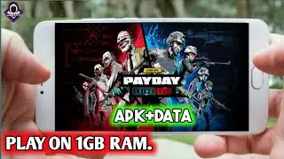 PAYDAY CRIME WAR FOR ANDROID || DOWNLAOD PAYDAY CRIME WAR APK+DATA ON ANY ANDROID ||