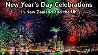 New Year&rsquo;s Day Celebrations In New Zealand and the UK