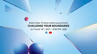 Redmi Note 10 Series Launch - UAE