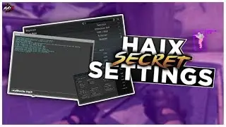 HAIX SECRET CS:GO SETTINGS FOR 2019 (CFG&ALL SETTINGS)