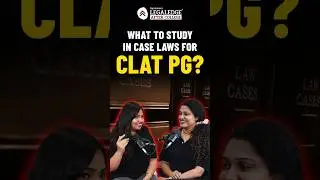 What Should Students Study in Case Laws for CLAT PG?