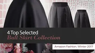 4 Top Selected Ball Skirt Collection Amazon Fashion, Winter 2017