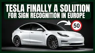 TESLA -  SOFTWARE UPDATE - For sign recognition in Europe
