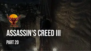 Sequence 5 - First Power Source | Assassins Creed III Remastered Walkthrough - (Part 20) BY OWLMAN