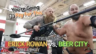 Wyatt Family Member Erick Rowan vs. Beer City Bruiser WPW Ep.126-7c