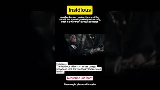 What Does &lsquo;Insidious&rsquo; Mean? | Advanced English Vocabulary Explained #AdvancedEnglishWords