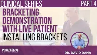Bracketing Demonstration (Part 4) | Installing Brackets with Dr. Dana