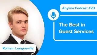 Merging Effortless Operations with Exceptional Guest Services // Anyline, Anytime