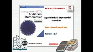 ADD Math IGCSE 0606 and O Levels 4037 Logarithms & Exponential (Ex: 6.3, Part-2)  #igcsemaths