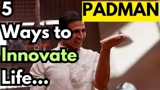TOP 5 Life Lessons from Padman Movie | Inspirational Video | Movie Outlook