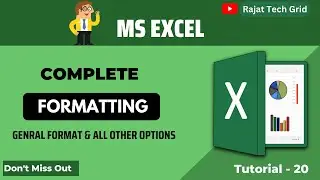 Complete formatting in MS Excel | General Format & All other options | Format data |