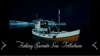Fishing Barents Seas-Follabuen