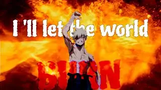I'D LET THE WORLD BURN「AMV」🔥Dark Anime Mix | Cinematic Edit (4K)