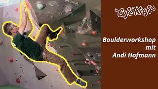 Boulderworkshop mit Andreas Hofmann