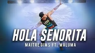 Zumba Hola Senorita - Maria Maitre ft. Gims Maluma // A. Sulu