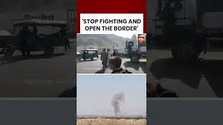 'Stop Fighting And Open The Border': Locals React To Increasing Pakistan-Afghanistan Tensions