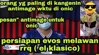 INTERVIEW ANTIMAGE EVOS VS ONIC, EVOS BANTAI ONIC 2-0