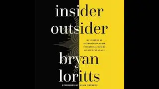 Insider Outsider: My Journey as a Stranger in White Evangelicalism and My Hope for Us All