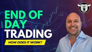 End of Day Trading (Power Hour) Explained
