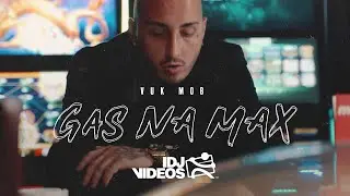 VUK MOB - GAS NA MAX (OFFICIAL VIDEO)