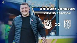 RFC | Chorley Post-Match Reaction - Anthony Johnson