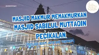37 - Masjide Adem Jama'ahe Tentrem - Masjid Sabilul Muttaqin Pecikalan Wangon #LombaVlogCRM2024