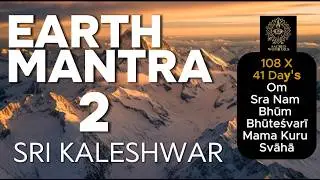 Earth Mantra - Sri Kalishwar