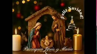Pesebre de Navidad - Parroquia Jes&uacute;s y Mar&iacute;a