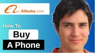 How To Buy A Phone From Alibaba
