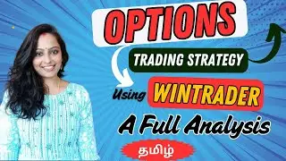 How to Analyze Options Trading with WinTrader | Step-by-Step Breakdown #tamil #educationalpurpose