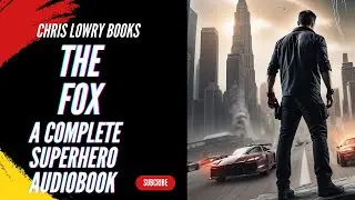 Лиса &mdash; научно-фантастический супергерой, полная аудиокнига