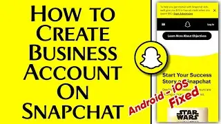 [New] How To Create Snapchat Business Account 2023 | Android/iphone