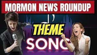 🎤🔥  Mormon News Roundup Theme Song &ndash; Dives UNLEASHED!