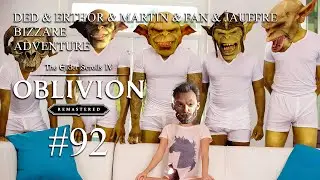Прохождение The Elder Scrolls IV OBLIVION [REMASTERED] # 92 - Дед и гэнгбэнг с гоблинским кланом