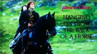 Outlander. Jamie and Claire. Holding on from the back of a horse.