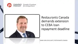 Restaurants Canada demands extension to CEBA loan repayment deadline