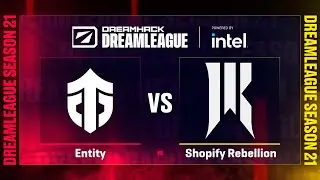 Entity vs Shopify Rebellion | Game 1 | DreamLeague Season 21 - Group A