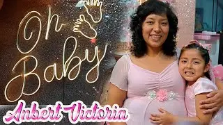 BABY SHOWER DE ANBERT VICTORIA 💗