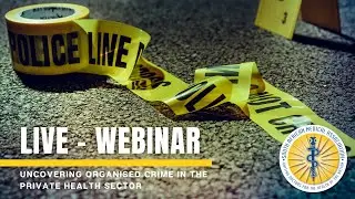 Uncovering Organised Crime in the Private Health Sector
