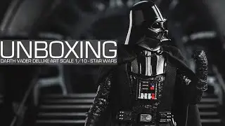 Unboxing - Star Wars - Darth Vader Deluxe 1/10 Art Scale - Iron Studios