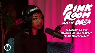 Sojabrat on the meaning of High Maintenance | Pink Room with Drea