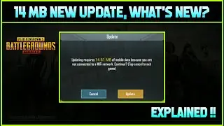 14 MB NEW UPDATE IN PUBG MOBILE, WHAT'S NEW IN 14 MB UPDATE FULLY EXPLAINED, KYA KYA FIX HUYA!